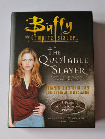 Buffy the Vampire Slayer - The Quotable Slayer