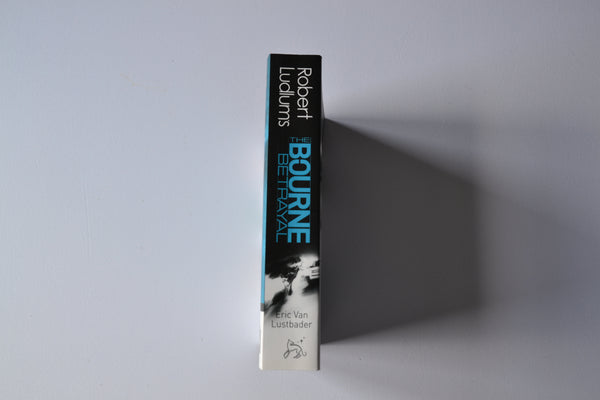 The Bourne Betrayal - Jason Bourne book 5