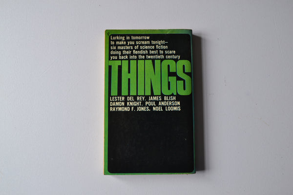 Things: Stories of Terror and Shock by Six Science-Fiction Greats