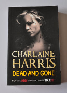 Dead and Gone - Sookie Stackhouse book 9