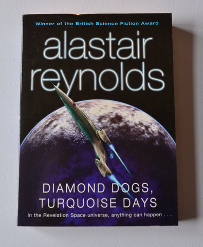 Diamond Dogs, Turquoise Days - Revelation Space