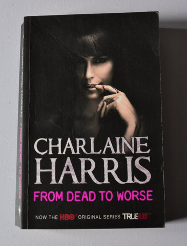 From Dead to Worse - Sookie Stackhouse book 8