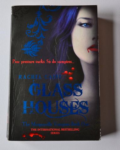 Glass Houses - The Morganville Vampires Book 1
