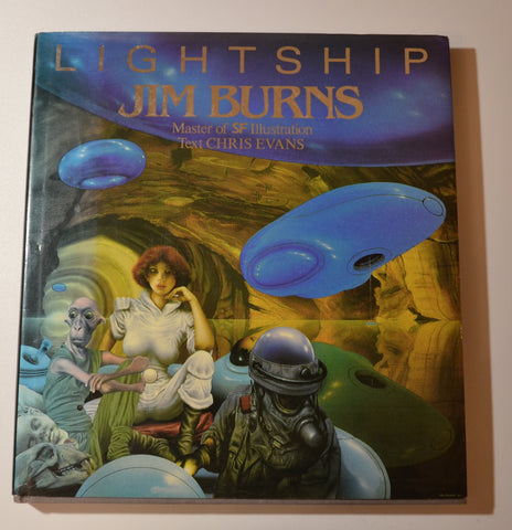 Lightship: Jim Burns Master of SF Illustration - Hardback coffee table book