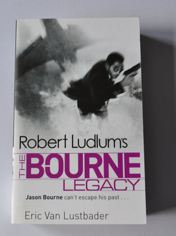 The Bourne Legacy - Jason Bourne book 4