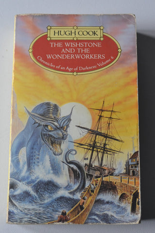 The Wishstone and the Wonderworkers - Chronicles of an Age of Darkness Book 6