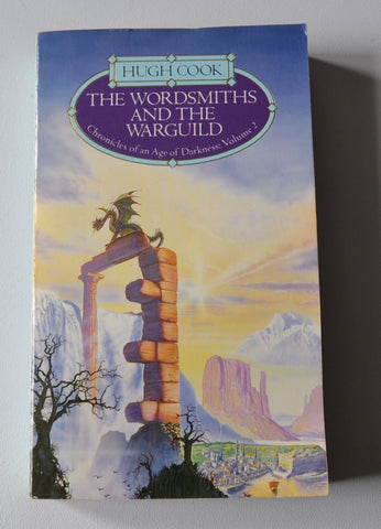 The Wordsmiths and the Warguild - Chronicles of an Age of Darkness Book 2