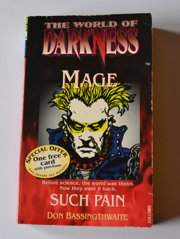 The World of Darkness - Mage - Such Pain
