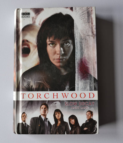 Torchwood - Slow Decay - Hardcover