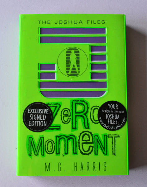 Zero Moment - The Joshua Files book 3 - Signed
